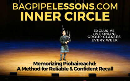 BagpipeLessons.com Inner Circle LIVE — Memorizing Piobaireachd